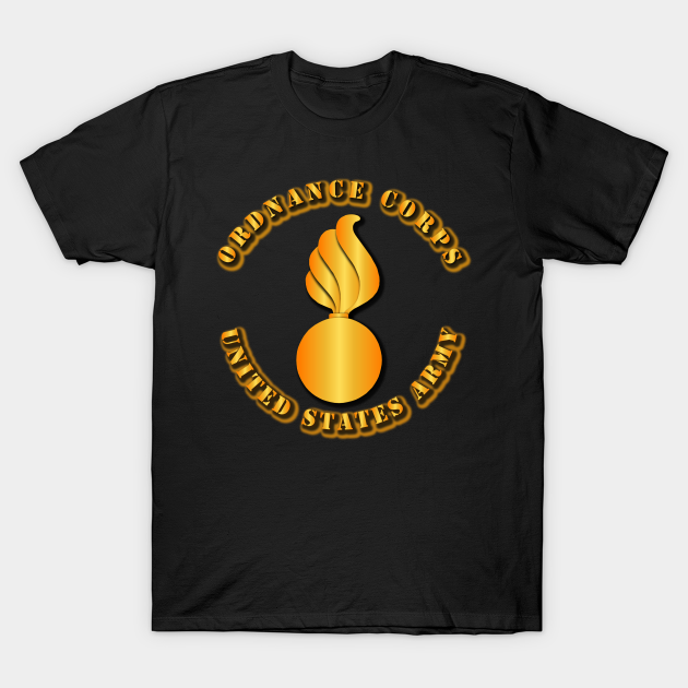 Army - Ordnance Corps - Army Ordnance Corps - T-Shirt | TeePublic